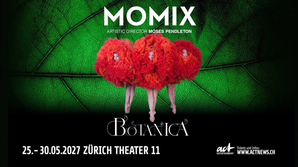 MOMIX: BOTANICA Zürich Switzerland